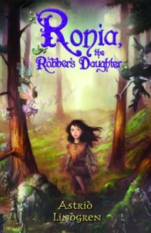 Ronia, the Robber's Daughter, Paperback Ronia, the Robber's Daughter, Paperback