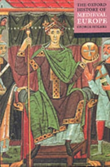 The Oxford History of Medieval Europe, Paperback The Oxford History of Medieval Europe, Paperback