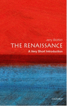 The Renaissance: A Very Short Introduction, Paperback Book The Renaissance: A Very Short Introduction, Paperback Book