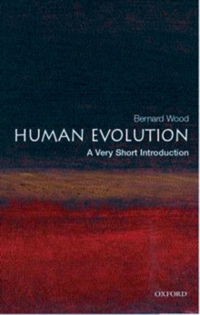 Human Evolution: A Very Short Introduction, Paperback Human Evolution: A Very Short Introduction, Paperback