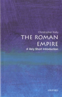 The Roman Empire: A Very Short Introduction, Paperback Book The Roman Empire: A Very Short Introduction, Paperback Book