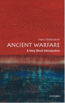 Ancient Warfare: A Very Short Introduction, Paperback Book Ancient Warfare: A Very Short Introduction, Paperback Book