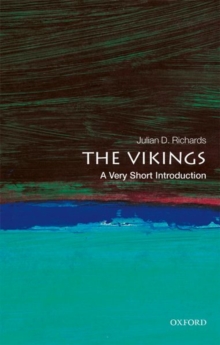 The Vikings: A Very Short Introduction, Paperback The Vikings: A Very Short Introduction, Paperback