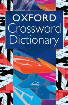 The Oxford Crossword Dictionary, Paperback The Oxford Crossword Dictionary, Paperback