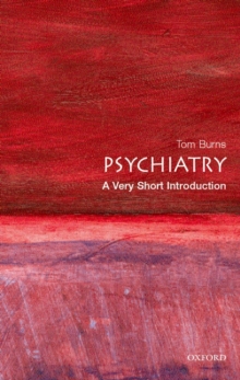 Psychiatry: A Very Short Introduction, Paperback Book Psychiatry: A Very Short Introduction, Paperback Book