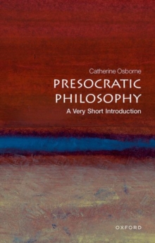Presocratic Philosophy: A Very Short Introduction, Paperback Book Presocratic Philosophy: A Very Short Introduction, Paperback Book