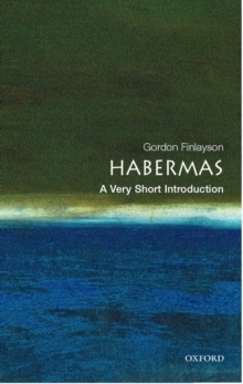 Habermas: A Very Short Introduction, Paperback Book Habermas: A Very Short Introduction, Paperback Book