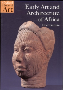 Early Art and Architecture of Africa, Paperback Early Art and Architecture of Africa, Paperback
