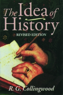 The Idea of History : With Lectures 1926-1928, Paperback Book The Idea of History : With Lectures 1926-1928, Paperback Book