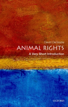 Animal Rights: A Very Short Introduction, Paperback Book Animal Rights: A Very Short Introduction, Paperback Book