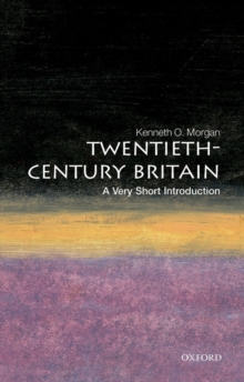 Twentieth-Century Britain: A Very Short Introduction, Paperback Book Twentieth-Century Britain: A Very Short Introduction, Paperback Book