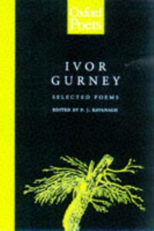 Selected Poems of Ivor Gurney, Paperback Book Selected Poems of Ivor Gurney, Paperback Book