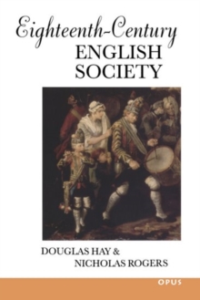 Eighteenth-Century English Society : Shuttles and Swords, Paperback Book Eighteenth-Century English Society : Shuttles and Swords, Paperback Book