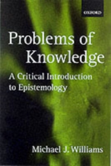 Problems of Knowledge : A Critical Introduction to Epistemology, Paperback Book Problems of Knowledge : A Critical Introduction to Epistemology, Paperback Book