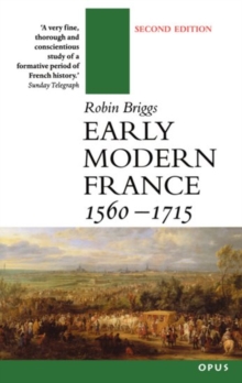 Early Modern France 1560-1715, Paperback Book Early Modern France 1560-1715, Paperback Book