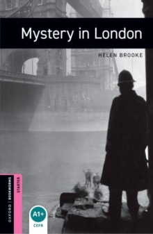 Oxford Bookworms Library: Starter Level: Mystery in London, Paperback Oxford Bookworms Library: Starter Level: Mystery in London, Paperback
