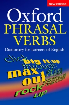 Oxford Phrasal Verbs Dictionary for learners of English, Paperback Book Oxford Phrasal Verbs Dictionary for learners of English, Paperback Book