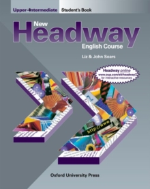 New Headway: Upper-Intermediate: Student's Book, Paperback Book New Headway: Upper-Intermediate: Student's Book, Paperback Book