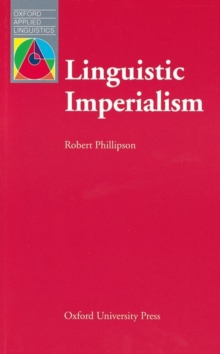 Linguistic Imperialism, Paperback Book Linguistic Imperialism, Paperback Book