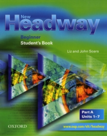 New Headway: Beginner: Student's Book A, Paperback Book New Headway: Beginner: Student's Book A, Paperback Book