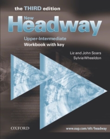 New Headway: Upper-Intermediate Third Edition: Workbook (With Key), Paperback Book New Headway: Upper-Intermediate Third Edition: Workbook (With Key), Paperback Book