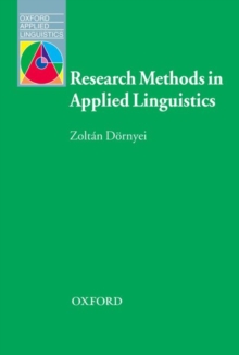 Research Methods in Applied Linguistics : Quantitative, Qualitative, and Mixed Methodologies, Paperback Book Research Methods in Applied Linguistics : Quantitative, Qualitative, and Mixed Methodologies, Paperback Book