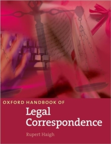 Oxford Handbook of Legal Correspondence: Student Book, Paperback Oxford Handbook of Legal Correspondence: Student Book, Paperback