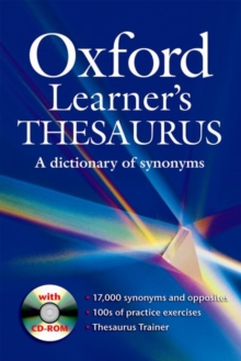 Oxford Learner's Thesaurus : A Dictionary of Synonyms, Mixed media product Book Oxford Learner's Thesaurus : A Dictionary of Synonyms, Mixed media product Book