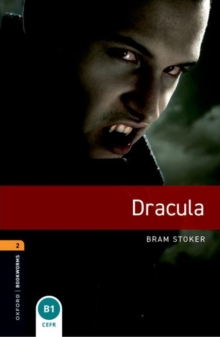 Oxford Bookworms Library: Level 2: Dracula : Fantasy and Horror, Paperback Oxford Bookworms Library: Level 2: Dracula : Fantasy and Horror, Paperback