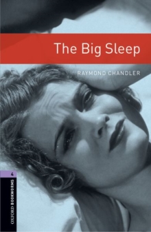 Oxford Bookworms Library: Level 4:: The Big Sleep, Paperback Book Oxford Bookworms Library: Level 4:: The Big Sleep, Paperback Book
