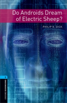 Oxford Bookworms Library: Level 5:: Do Androids Dream of Electric Sheep?, Paperback Book Oxford Bookworms Library: Level 5:: Do Androids Dream of Electric Sheep?, Paperback Book