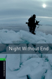 Oxford Bookworms Library: Level 6:: Night Without End, Paperback Book Oxford Bookworms Library: Level 6:: Night Without End, Paperback Book