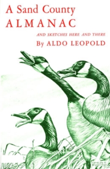 A Sand County Almanac : With other Essays on Conservation from `Round River', Paperback Book A Sand County Almanac : With other Essays on Conservation from `Round River', Paperback Book