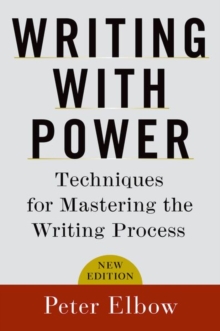 Writing with Power, Paperback Writing with Power, Paperback