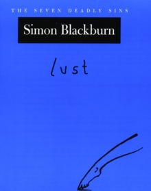 Lust : The Seven Deadly Sins, Hardback Book Lust : The Seven Deadly Sins, Hardback Book