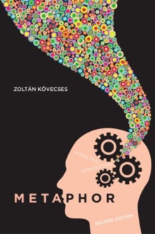 Metaphor : A Practical Introduction, Paperback Book Metaphor : A Practical Introduction, Paperback Book