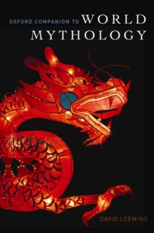 The Oxford Companion to World Mythology, Paperback Book The Oxford Companion to World Mythology, Paperback Book