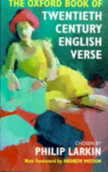 The Oxford Book of Twentieth Century English Verse, Hardback Book The Oxford Book of Twentieth Century English Verse, Hardback Book