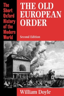 The Old European Order 1660-1800, Paperback Book The Old European Order 1660-1800, Paperback Book