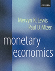 Monetary Economics, Paperback Book Monetary Economics, Paperback Book