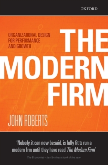 The Modern Firm : Organizational Design for Performance and Growth, Paperback Book The Modern Firm : Organizational Design for Performance and Growth, Paperback Book