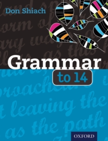 Grammar to 14, Paperback Grammar to 14, Paperback