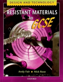 Design and Technology: Resistant Materials to GCSE, Paperback Book Design and Technology: Resistant Materials to GCSE, Paperback Book