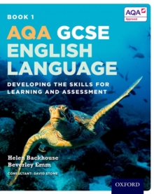 AQA GCSE English Language: Student Book 1 : Developing the skills for learning and assessment, Paperback Book AQA GCSE English Language: Student Book 1 : Developing the skills for learning and assessment, Paperback Book