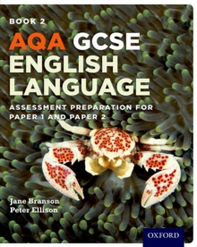 AQA GCSE English Language: Student Book 2 : Assessment preparation for Paper 1 and Paper 2, Paperback Book AQA GCSE English Language: Student Book 2 : Assessment preparation for Paper 1 and Paper 2, Paperback Book
