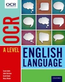 OCR A Level English Language: Student Book, Paperback OCR A Level English Language: Student Book, Paperback
