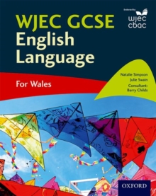 WJEC GCSE English Language : For Wales, Paperback Book WJEC GCSE English Language : For Wales, Paperback Book
