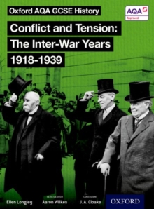 Oxford AQA History for GCSE: Conflict and Tension 1918-1939, Paperback Oxford AQA History for GCSE: Conflict and Tension 1918-1939, Paperback