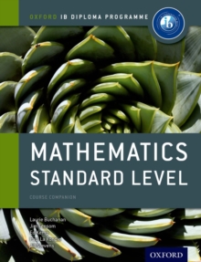 IB Mathematics Standard Level Course Book: Oxford IB Diploma Programme, Mixed media product Book IB Mathematics Standard Level Course Book: Oxford IB Diploma Programme, Mixed media product Book