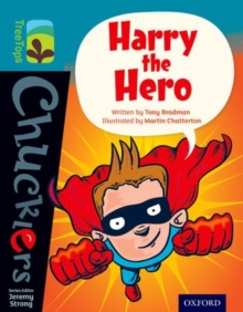 Oxford Reading Tree TreeTops Chucklers: Level 9: Harry the Hero, Paperback Book Oxford Reading Tree TreeTops Chucklers: Level 9: Harry the Hero, Paperback Book